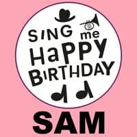 Happy Birthday Sam, Vol. 1