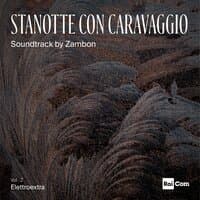 Stanotte con Caravaggio, Vol. 2 - Elettroextra