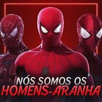 Rap dos Homens-Aranha - Nós Somos os Homens-Aranha