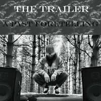 The Trailer:A Past Foretelling