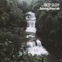 Deep Sleep: Relaxing Waterfalls