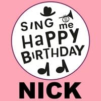 Happy Birthday Nick, Vol. 1