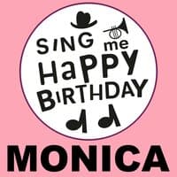 Happy Birthday Monica, Vol. 1