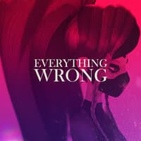 Everything wrong