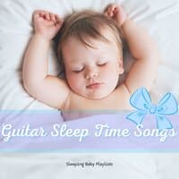 Guitar Sleep Time Songs for Newborn