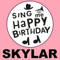 Happy Birthday Skylar, Vol. 1