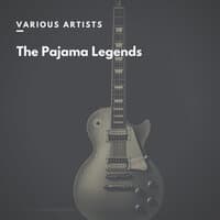 The Pajama Legends