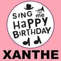 Happy Birthday Xanthe, Vol. 1