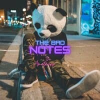 The Bad Notes