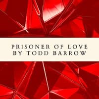 Prisoner of Love