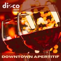 Downtown Aperitif