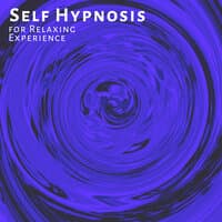 Self Hypnosis for Relaxing Experience