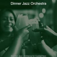 Brazilian Jazz - Ambiance for Cocktail Bars