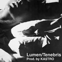 Lumen/Tenebris