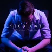 Intoxicate