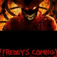 Freddy's Coming