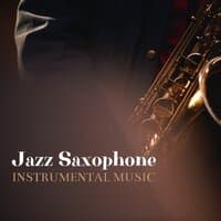 Jazz Saxophone Instrumental Music