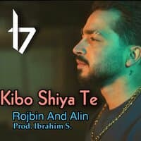 Kibo Shiya Te -Rojbin And Alin