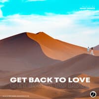 Get Back To Love