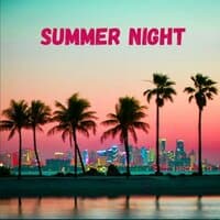 Summer Night