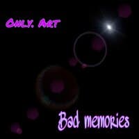 Bad Memories