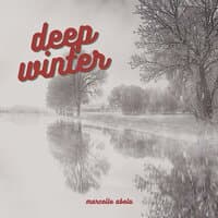 Deep Winter