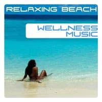 Wellness Music, Relaxing Beach