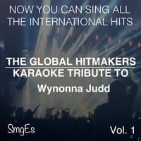 The Global HitMakers: Wynonna Judd Vol. 1