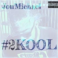 #2Kool