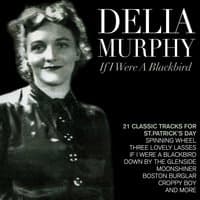 Delia Murphy "If I Were a Blackbird" - 17 Classic Tracks for St Patrick's Day