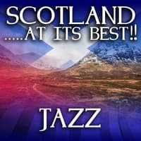 Scotland...at it's Best!: Jazz