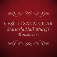 Star'larla Halk Müziği Konserleri