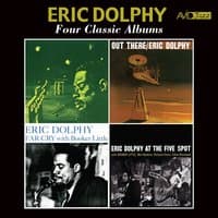 Four Classic Albums (Outward Bound / Out There / Far Cry / Eric Dolphy at the Five Spot)