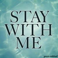 Stay With Me