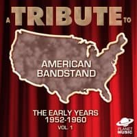 A Tribute to American Bandstand: The Early Years 1952-1960, Vol.1