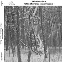 White Christmas: Season Classics