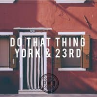 Do That Thing - Remixes