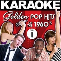 Karaoke Golden Pop Hits of the 1960's, Vol. 1