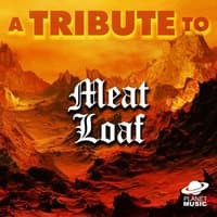 A Tribute to Meat Loaf