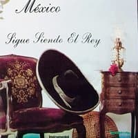 México: Sigue Siendo el Rey