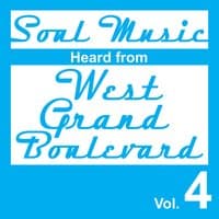 Soul Music Heard from West Grand Boulevard, Vol. 4