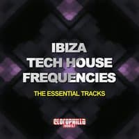 Ibiza Tech House Frequencies