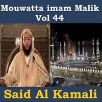 Mouwatta Imam Malik, Vol. 44