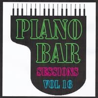 Piano bar sessions volume 16