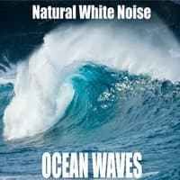 Natural White Noise: Ocean Waves