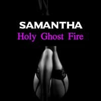 Holy Ghost Fire