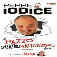 Pazzo scatenatissimo show