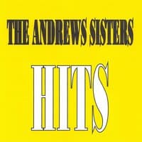 The Andrews Sisters - Hits