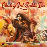 Chaley Lal Sakhi De