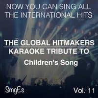 The Global HitMakers: Children's Song, Vol. 11